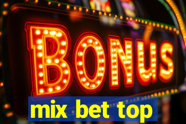 mix bet top